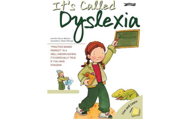 It’s Called Dyslexia by Jennifer Moore-Mallinos