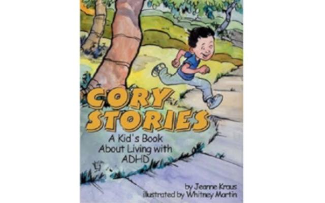 «Cory Stories: Um Livro Infantil sobre Viver com TDAH», de Jeanne Kraus