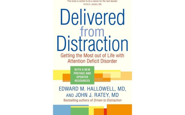 «Delivered from Distraction», de Edward Hallowell e John Ratey